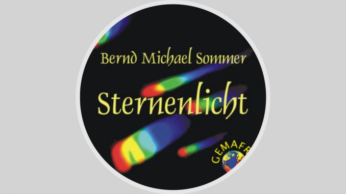 Bernd Michael Sommer - CD Sternenlicht - GEMA-frei