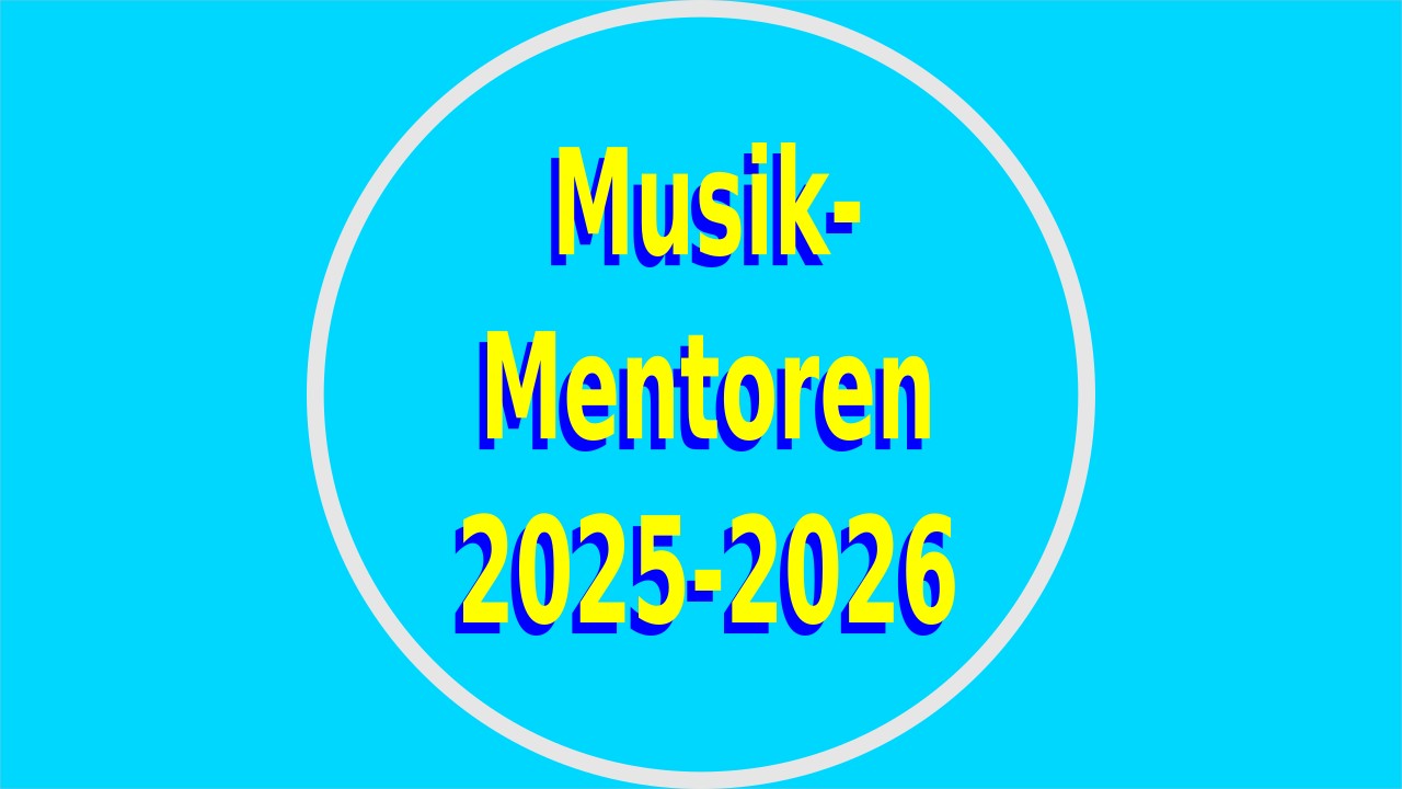 Musik-Mentoren 2025-2026 Arbeitshilfen